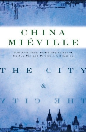 The City & the City - China Miéville