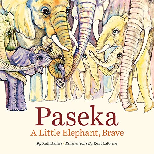 Paseka: A little Elephant, Brave (U) - Ruth James