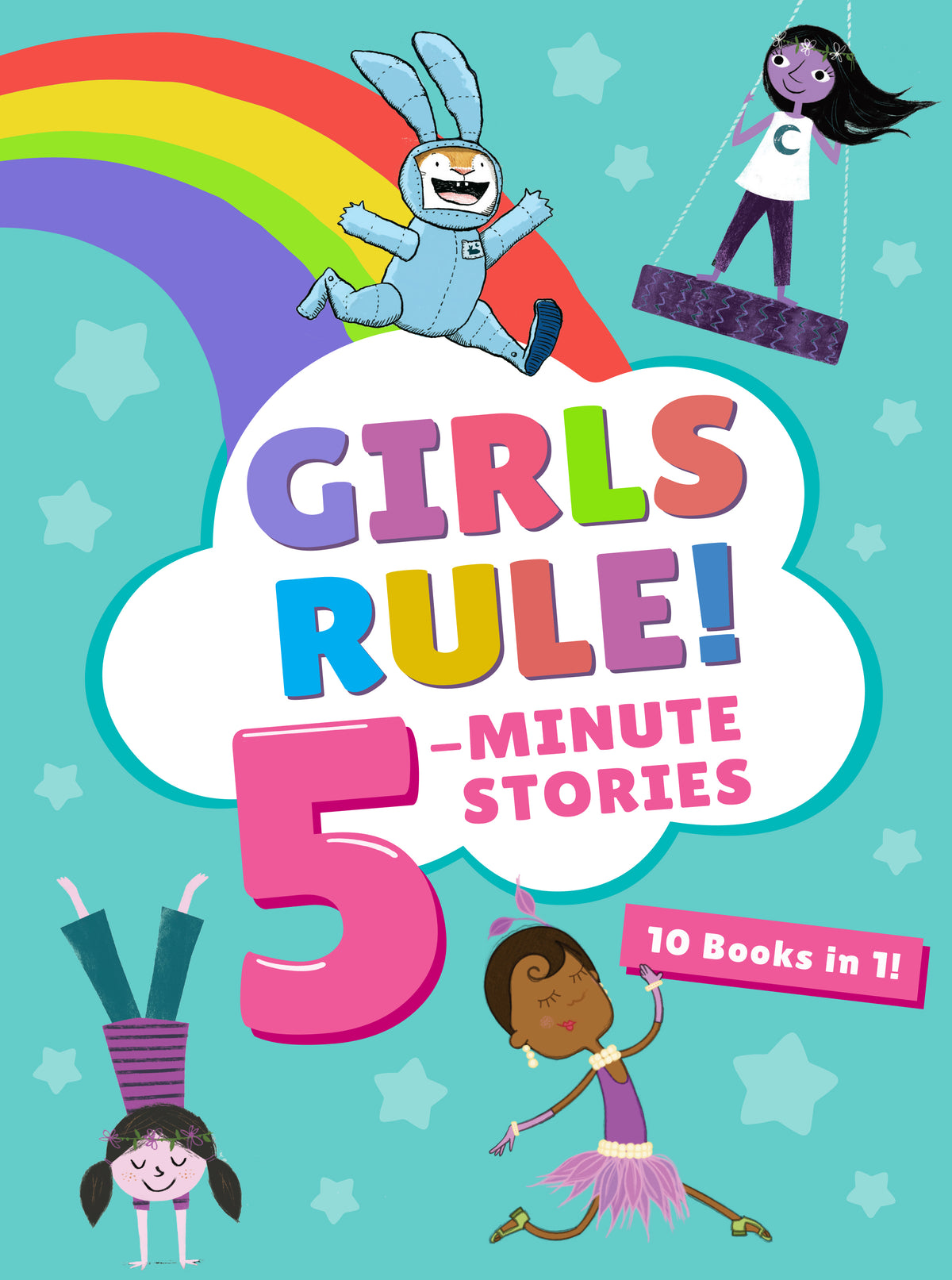 Girls Rule! 5-Minute Stories - Houghton Mifflin Harcourt
