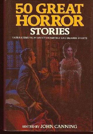 50 Great Horror Stories - John Canning