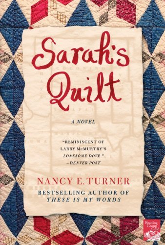 Sarah's Quilt -- Nancy E. Turner