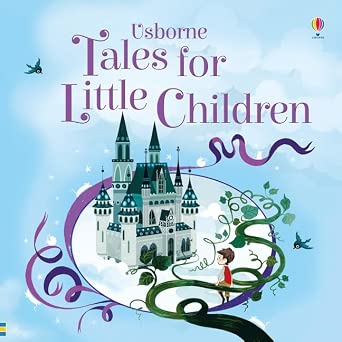 Usborne Fairy Tales for Little Children - Susanna Davidson, Lorena Álvarez