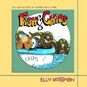 Fish & Chips - Elly Mossman