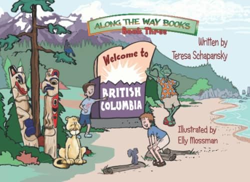 Welcome to British Columbia! (#3) - Teresa Schapansky
