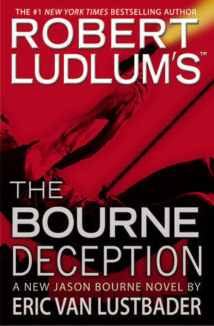 The Bourne Deception - Eric Van Lustbader