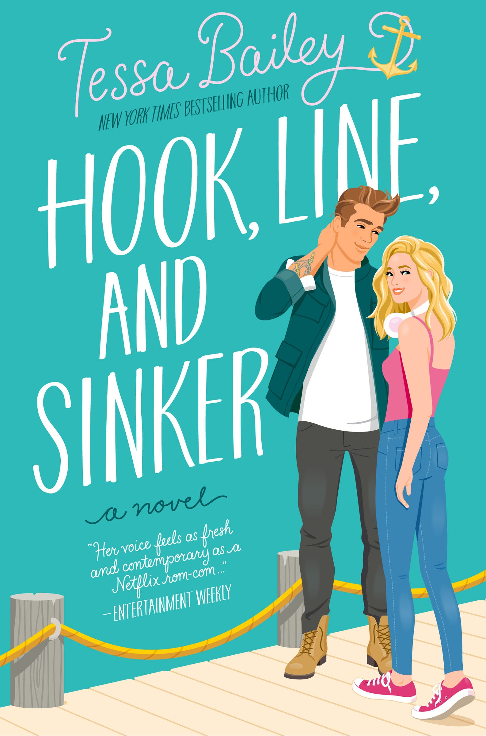 Hook, Line, and Sinker - Tessa Bailey