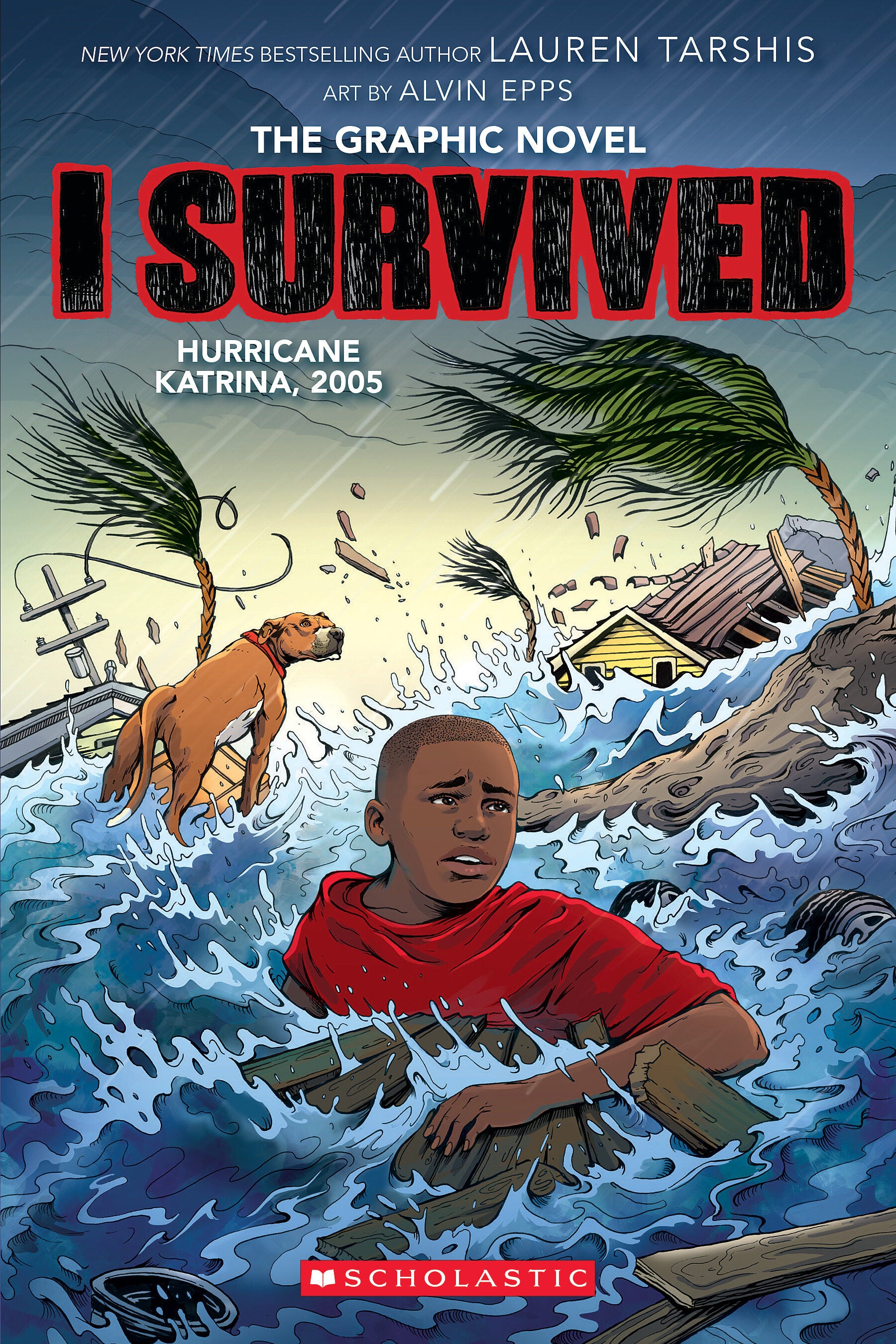 I Survived: Hurricane Katrina, 2005 - Corey Egbert (Illustrator), Lauren Tarshis (Author)