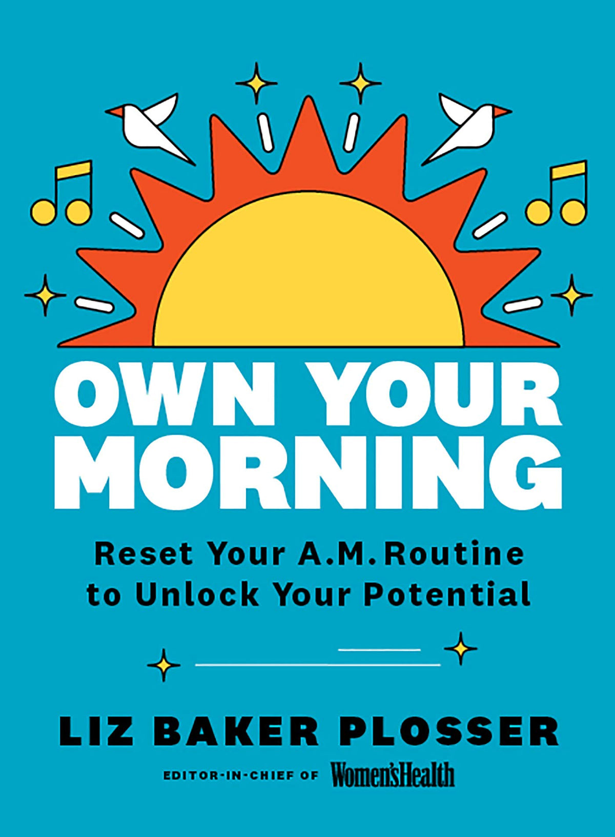 Own Your Morning - Liz Baker Plosser