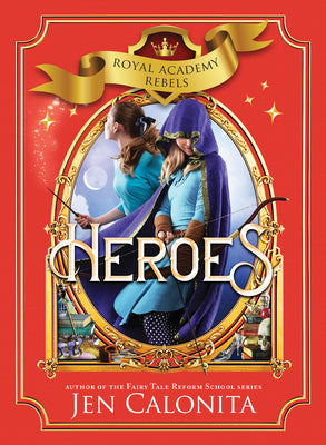 Heroes - Jen Calonita