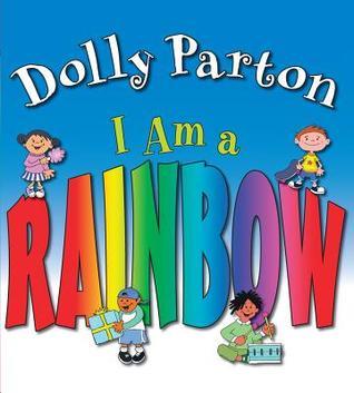 I am a Rainbow - Dolly Parton