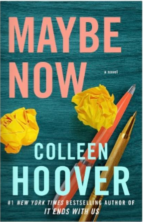 Maybe Now - Colleen Hoover