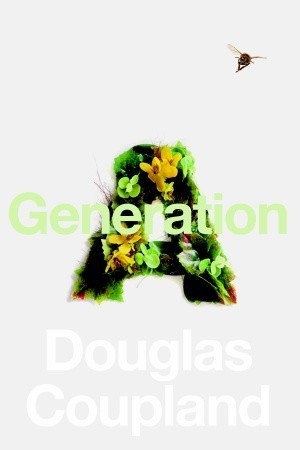 Generation A - Douglas Coupland