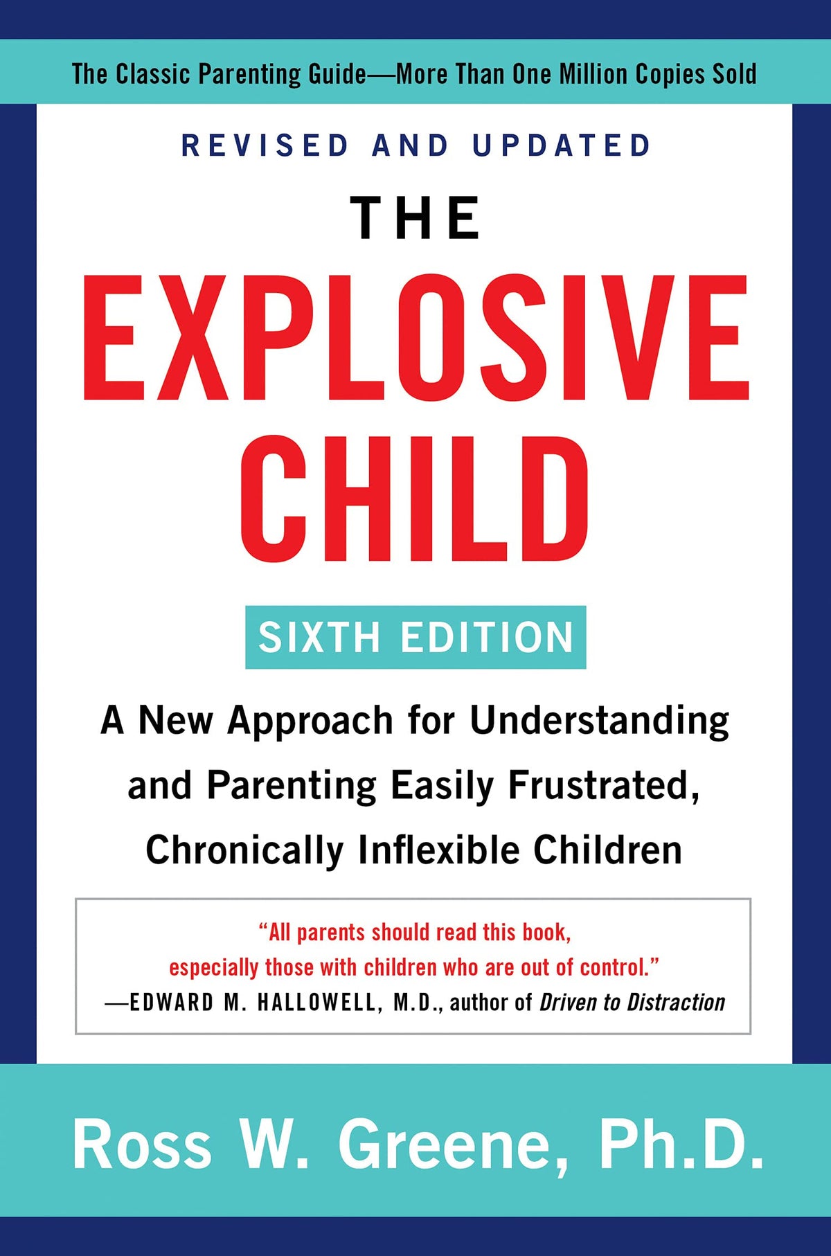 The Explosive Child - Ross W.Greene