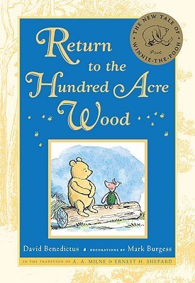 Return to the Hundred Acre Wood - Benedictus, Burgess