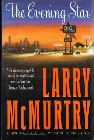 The Evening Star - Larry McMurtry
