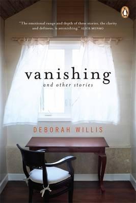 Vanishing and Other Stories - Deborah Willis