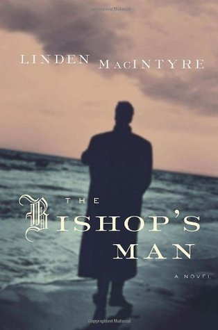 The Bishop's Man - Linden MacIntyre