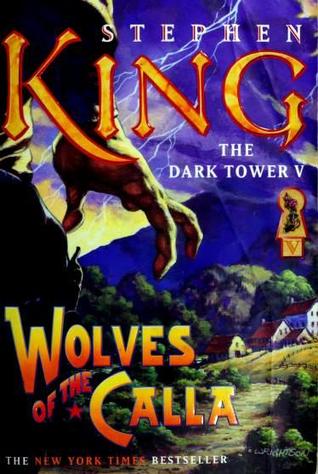 Wolves of the Calla - Stephen King