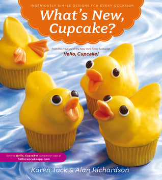 What's New, Cupcake? -  Karen Tack ,  Alan Richardson