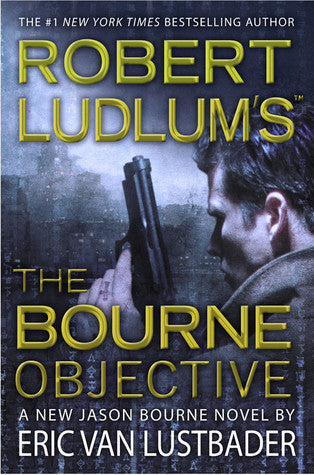 The Bourne Objective - Eric Van Lustbader