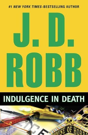Indulgence in Death - J.D. Robb
