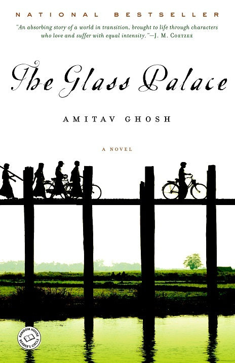 The Glass Palace - Amitav Ghosh