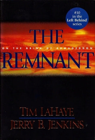 The Remnant - Tim LaHaye, Jerry B. Jenkins
