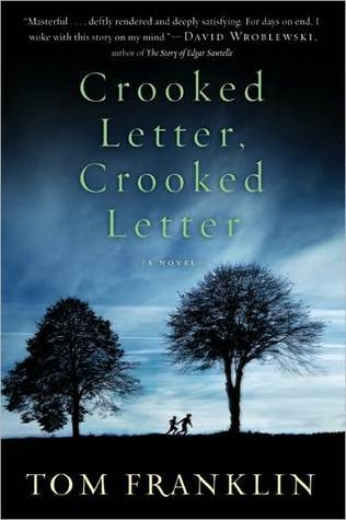 Crooked Letter, Crooked Letter (U) - Tom Franklin