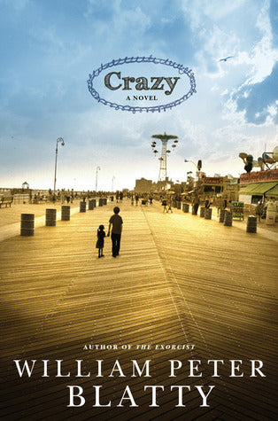 Crazy - William Peter Blatty