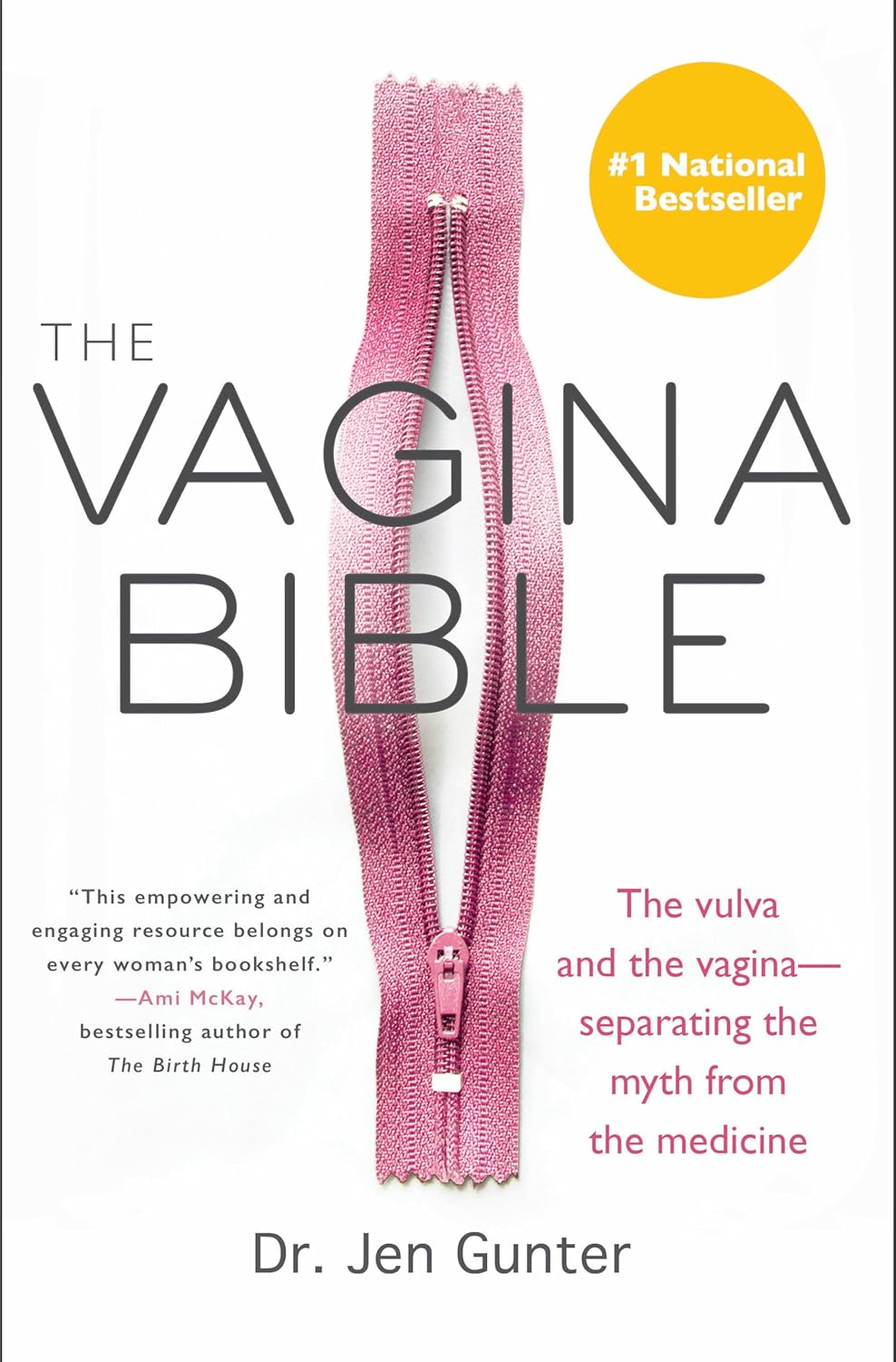 The Vagina Bible - Dr. Jen Gunter