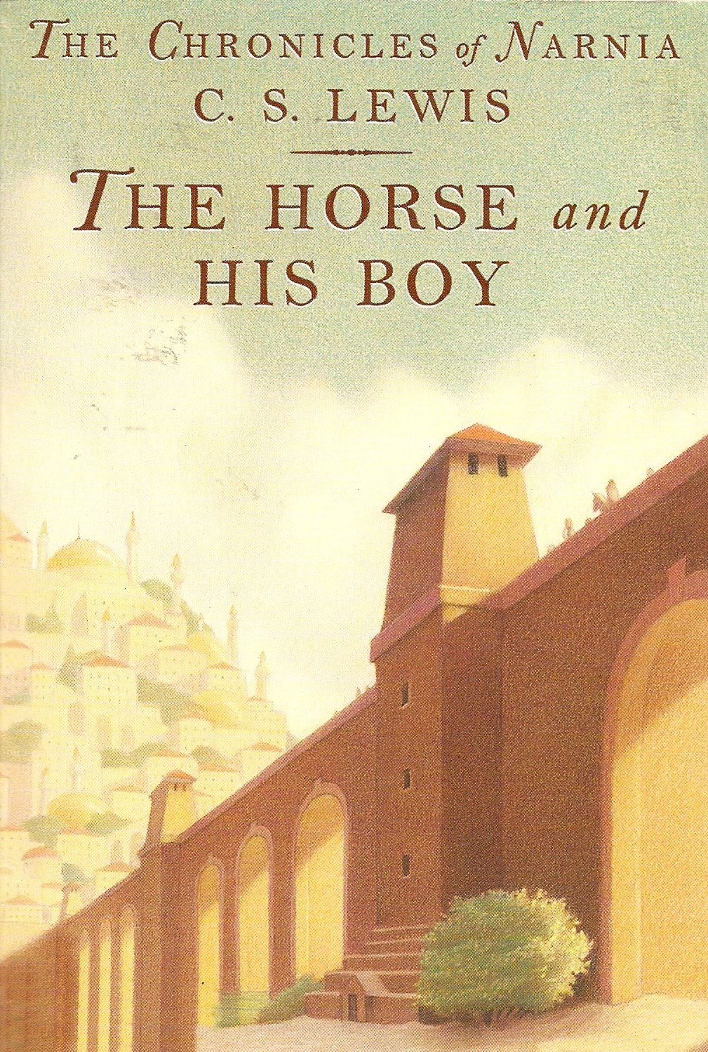 The Horse and His Boy - C.S. Lewis