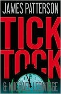 Tick Tock - James Patterson ,  Michael Ledwidge