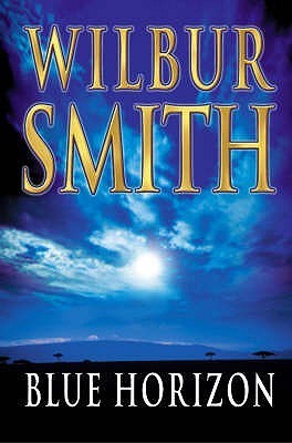 Blue Horizon (U) - Wilbur Smith
