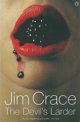 The Devil's Larder - Jim Crace