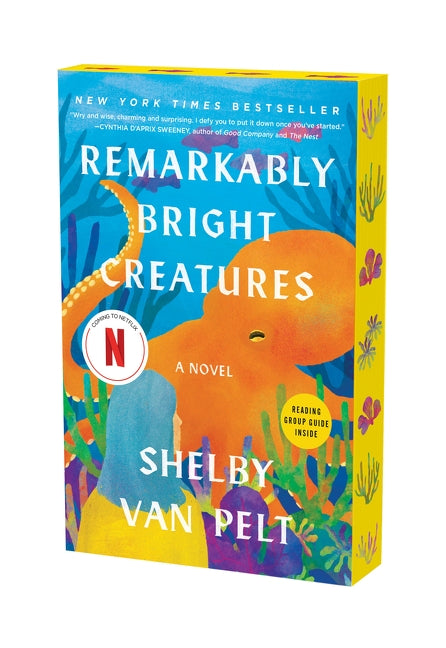 Remarkably Bright Creatures - Shelby Van Pelt