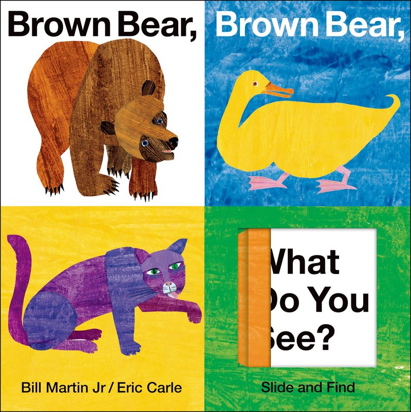 Brown Bear, Brown Bear, What Do You See? Slide and Find (Brown Bear and Friends) - Bill Martin