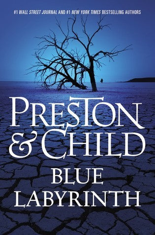 Blue Labyrinth - Douglas Preston & Lincoln Child