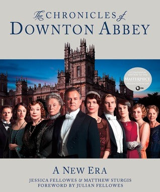 The Cronicles of Downton Abbey - Jessica Fellowes & Matthew Sturgis