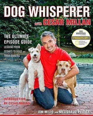 Dog Whisperer with Cesar Millan - Jim Milio and Melissa Jo Peltier