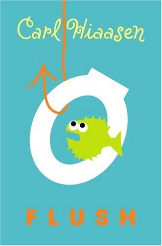 Flush - Carl Hiaasen