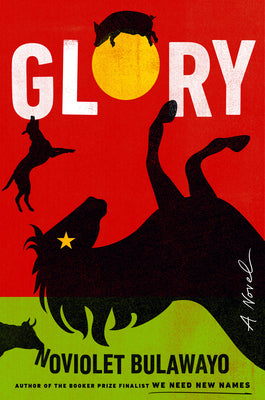 Glory - Noviolet Bulawayo