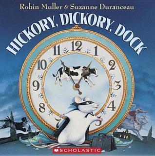 Hickory, Dickory, Dock - Robin Muller & Suzanne Duranceau