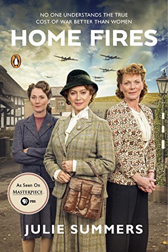Home Fires:The Story of the Women's Institute in the Second World War - Julie Summers