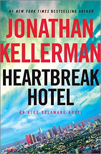 Heartbreak Hotel - Jonathan Kellerman