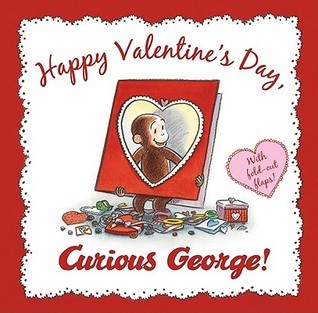Happy Valentine's Day, Curious George - N. Di Angelo