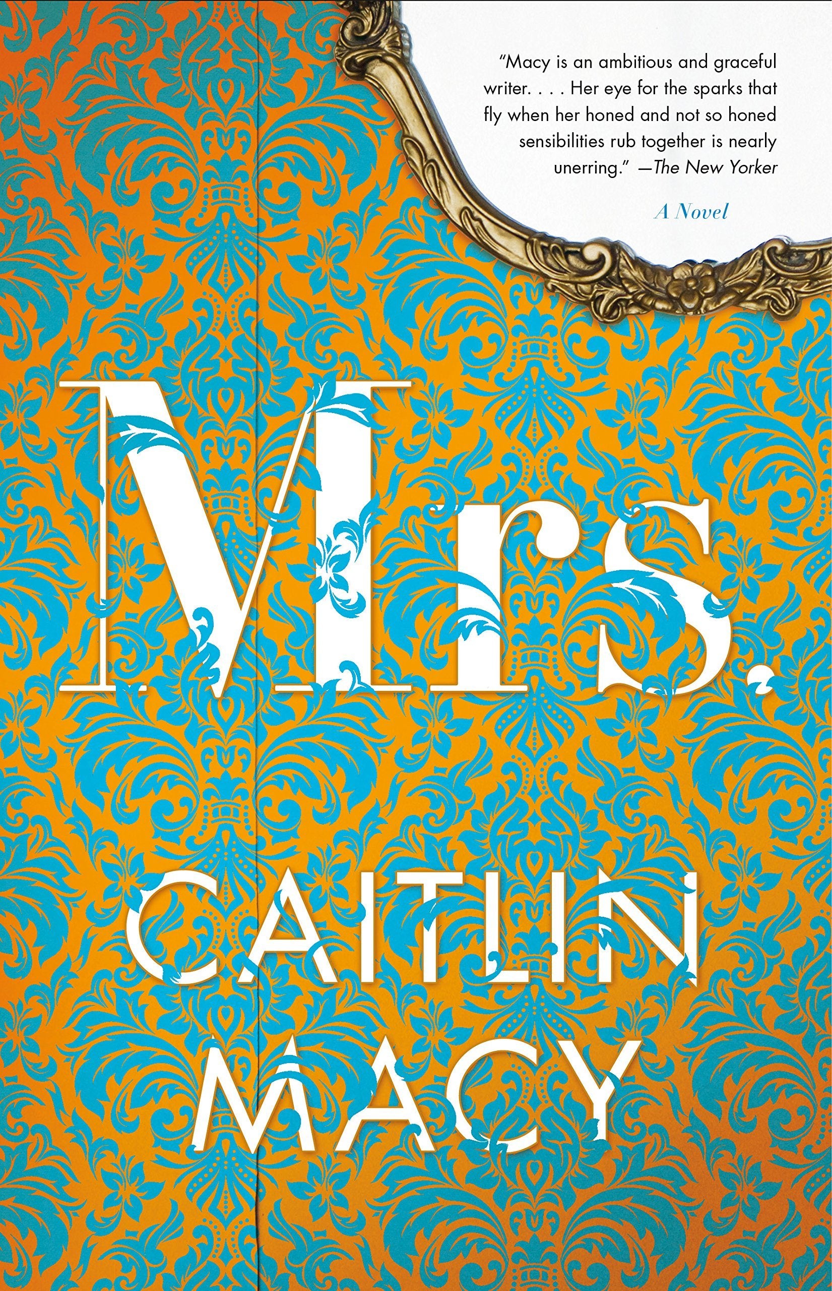 Mrs. - Caitlin Macy