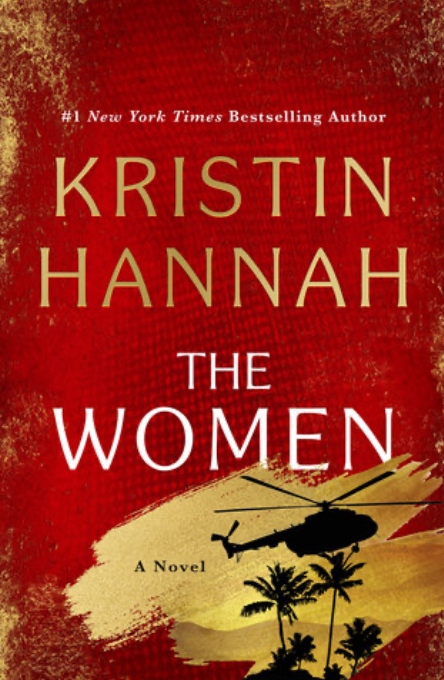 The Women - Kristin Hannah