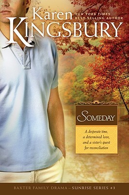 Someday - Karen Kingsbury