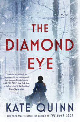 The Diamond Eye - Kate Quinn