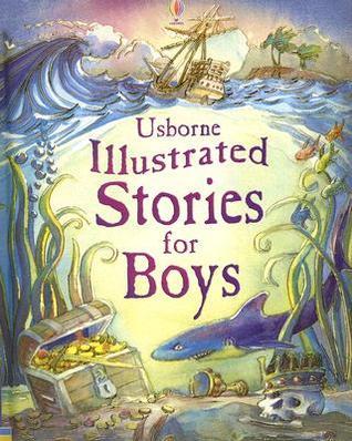Usborne Illustrated Stories for Boys - Lesley Sims